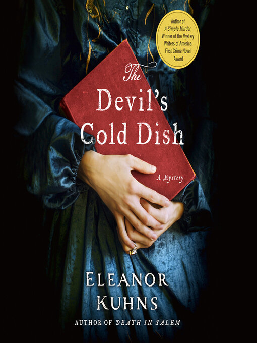 Title details for The Devil's Cold Dish by Eleanor Kuhns - Available